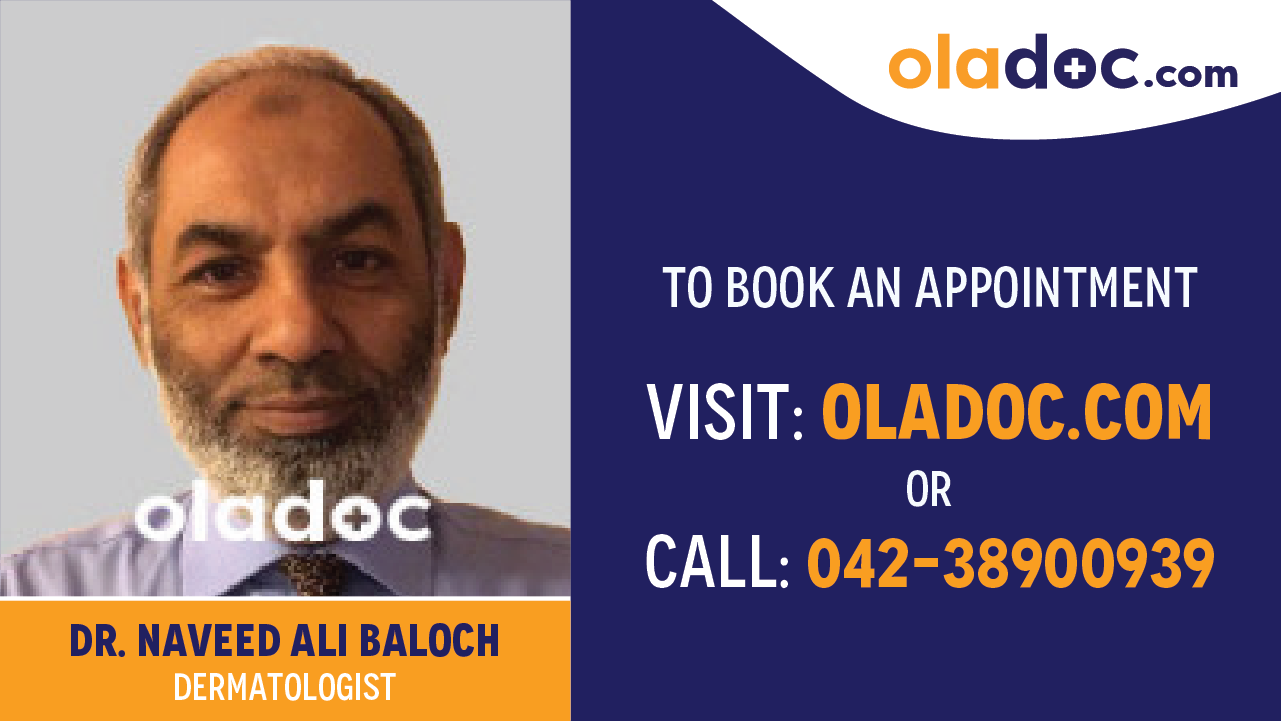 Book appointment with Dr.Naveed Ali Baloch-best Dermatologist in karachi